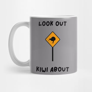 Look Out Kiwi About Mug